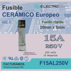Fusible cerámico tipo europeo 15A 250V - fusión rápida | F15AL250V